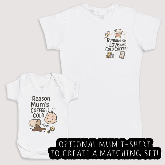 Reason Mums Coffee Is Cold - Baby Gift Set - Baby Bodysuit Gift Set
