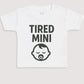 Tired Mini - Baby Gift Set - Baby Bodysuit Gift Set