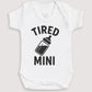Tired Mini - Baby Gift Set - Baby Bodysuit Gift Set