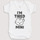 I'm Tired Mini - Baby Gift Set - Baby Bodysuit Gift Set