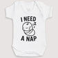 I Need A Nap - Baby Gift Set - Baby Bodysuit Gift Set