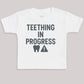 Teething In Progress - Baby Bodysuit (Choice of Style)