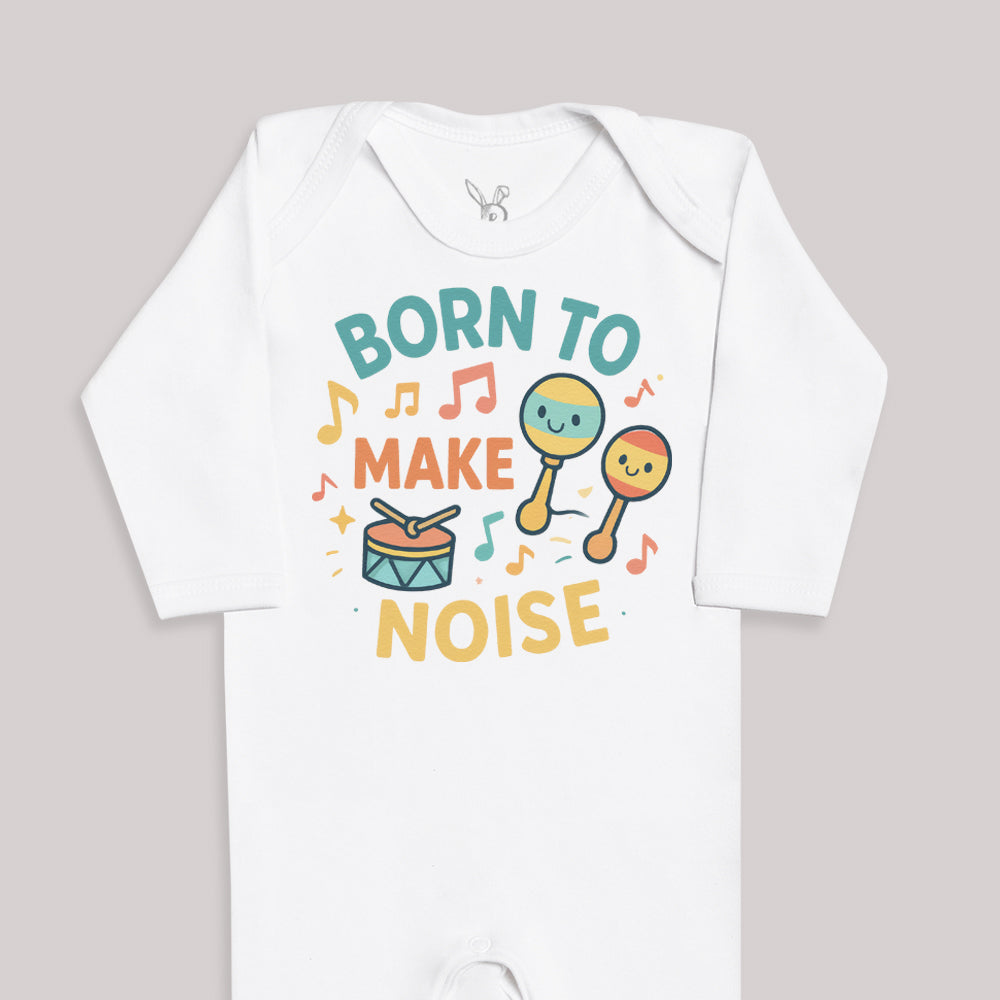Born To Make Noise - Baby Bodysuit (Choice of Style)