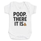 Poop There It Is - Baby Bodysuit (Choice of Style)