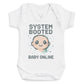 System Booted Baby Online - Baby Bodysuit (Choice of Style)