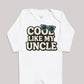 Cool Like My Uncle - Baby Bodysuit (Choice of Style)