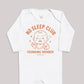 No Sleep Club Founding Member - Baby Bodysuit (Choice of Style)