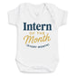 Intern Of The Month - Baby Bodysuit (Choice of Style)