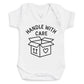 Handle with Care - Baby Bodysuit (Choice of Style)