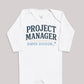 Project Manager Diaper Division - Baby Bodysuit (Choice of Style)