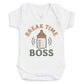 Break Time Boss - Baby Bodysuit (Choice of Style)