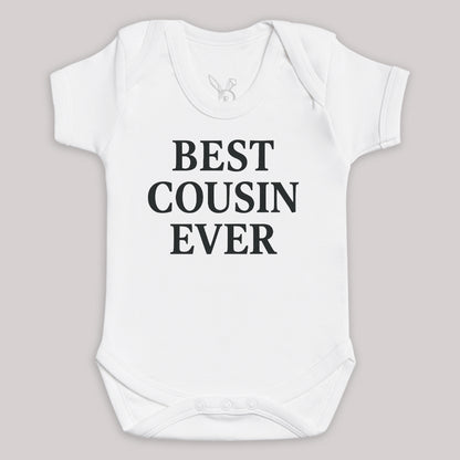 Best Cousin Ever - Baby Bodysuit (Choice of Style)