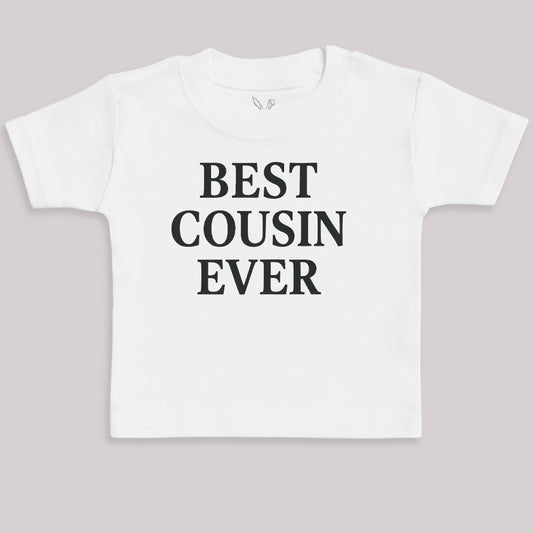 Best Cousin Ever - Baby Bodysuit (Choice of Style)