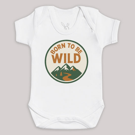 Born To Be Wild - Baby Bodysuit (Choice of Style)