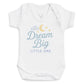 Dream Big Little One - Baby Bodysuit (Choice of Style)
