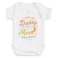 I Love My Daddy To The Moon and Back - Baby Bodysuit (Choice of Style)