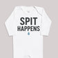 Spit Happens - Baby Bodysuit (Choice of Style)