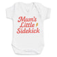Mums Little Sidekick - Baby Bodysuit (Choice of Style)