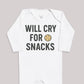 Will Cry For Snacks - Baby Bodysuit (Choice of Style)